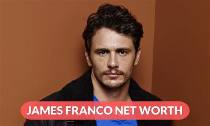 Disclosure James Franco Net Worth: Details About Earnings, Assets, Investments