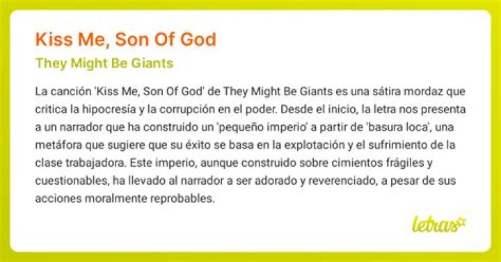 The Meaning Behind The Song: Kiss Me; Son of God by They Might Be Giants